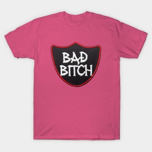 Bad bitch T-Shirt